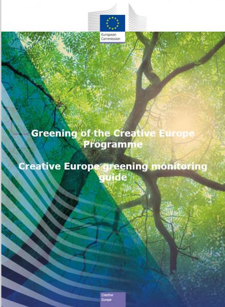 Greening of the Creative Europe Programme - Monitoring Guide